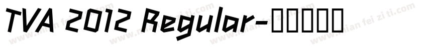 TVA 2012 Regular字体转换